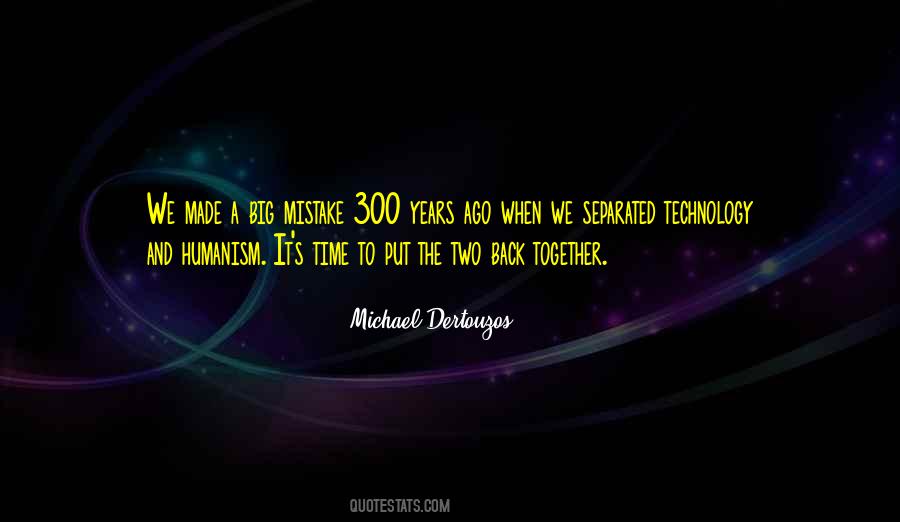 Michael Dertouzos Quotes #1662530