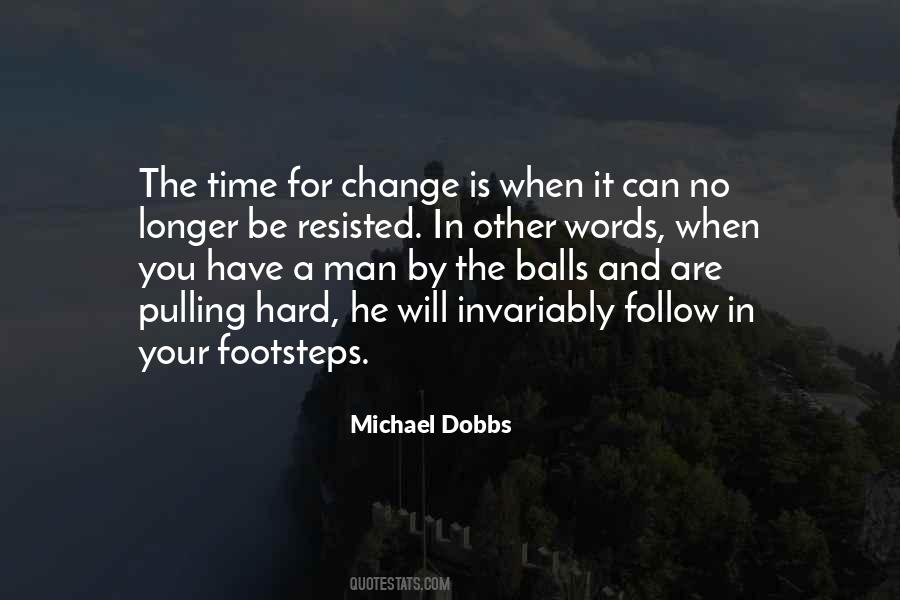 Michael Dobbs Quotes #978918