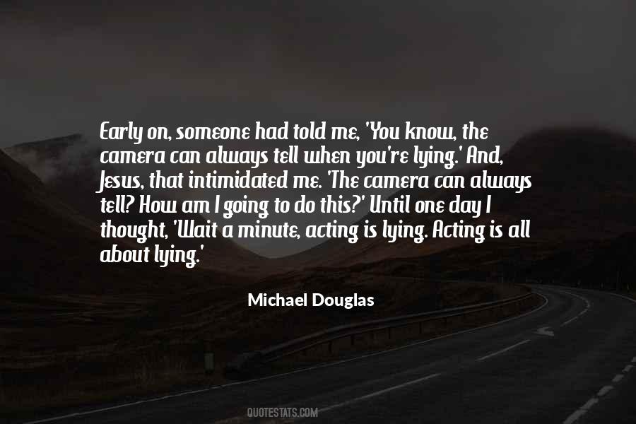 Michael Douglas Quotes #443945