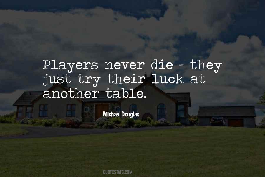 Michael Douglas Quotes #766217