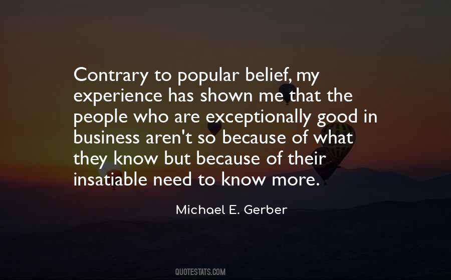 Michael E Gerber Quotes #1644913