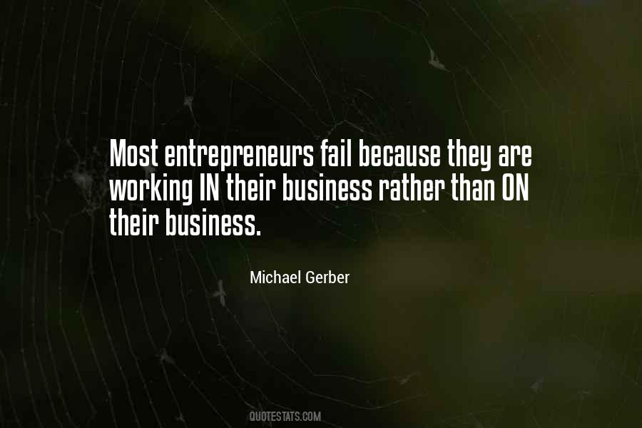 Michael E Gerber Quotes #645639