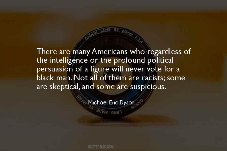 Michael Eric Dyson Quotes #1439244