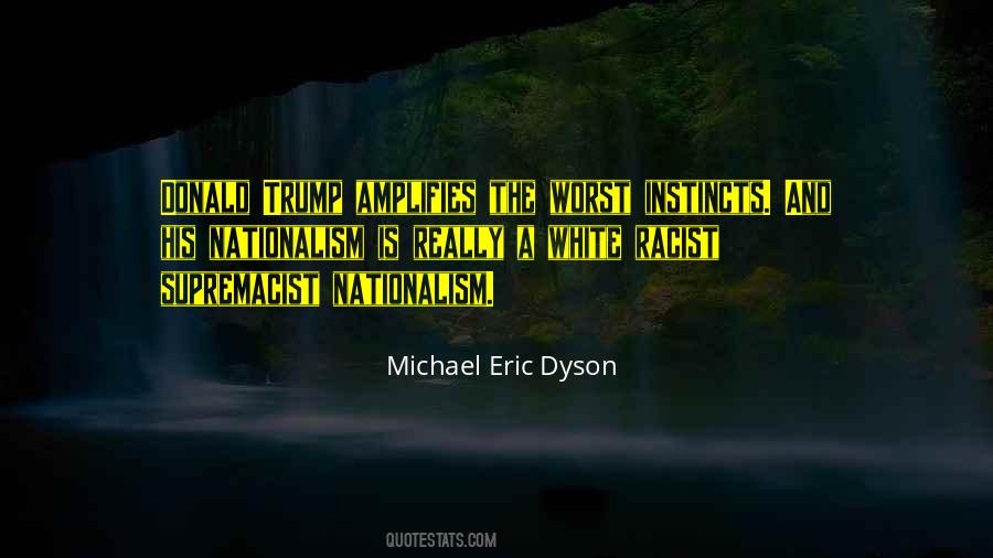 Michael Eric Dyson Quotes #1774637