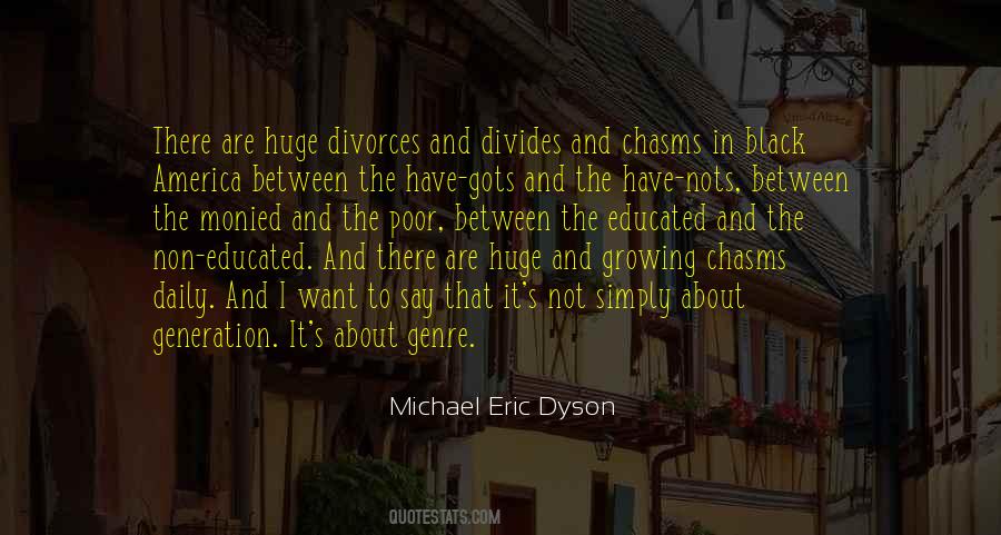 Michael Eric Dyson Quotes #1795531
