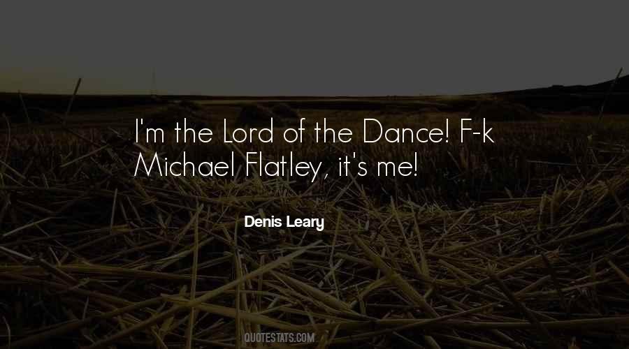 Michael Flatley Quotes #1854729