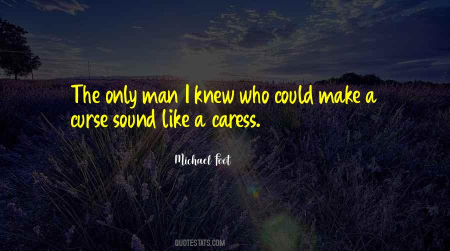 Michael Foot Quotes #414832