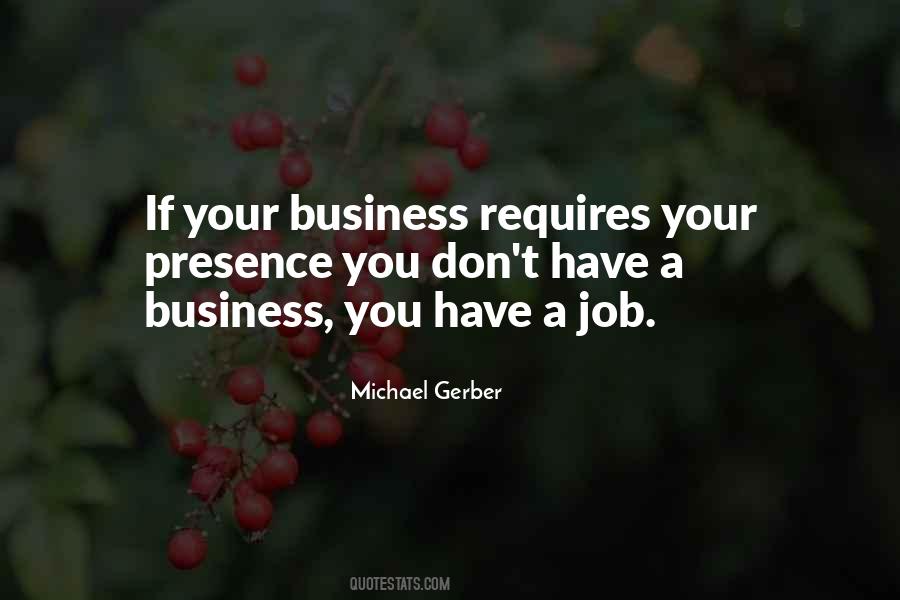 Michael Gerber Quotes #1358259