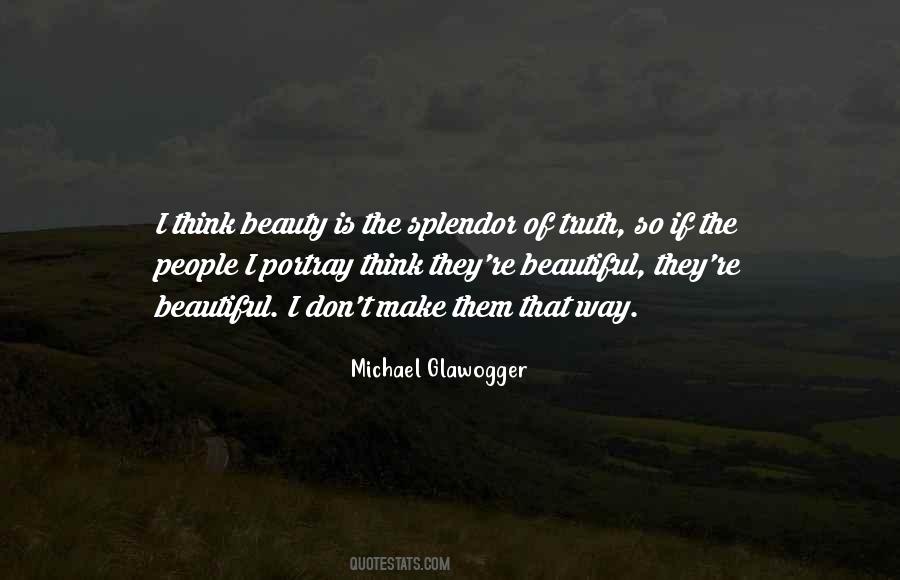 Michael Glawogger Quotes #1135542