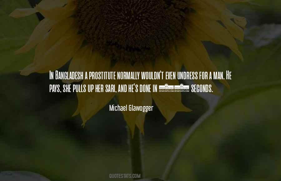 Michael Glawogger Quotes #1642154