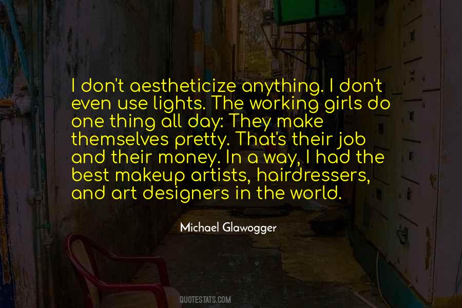Michael Glawogger Quotes #477133