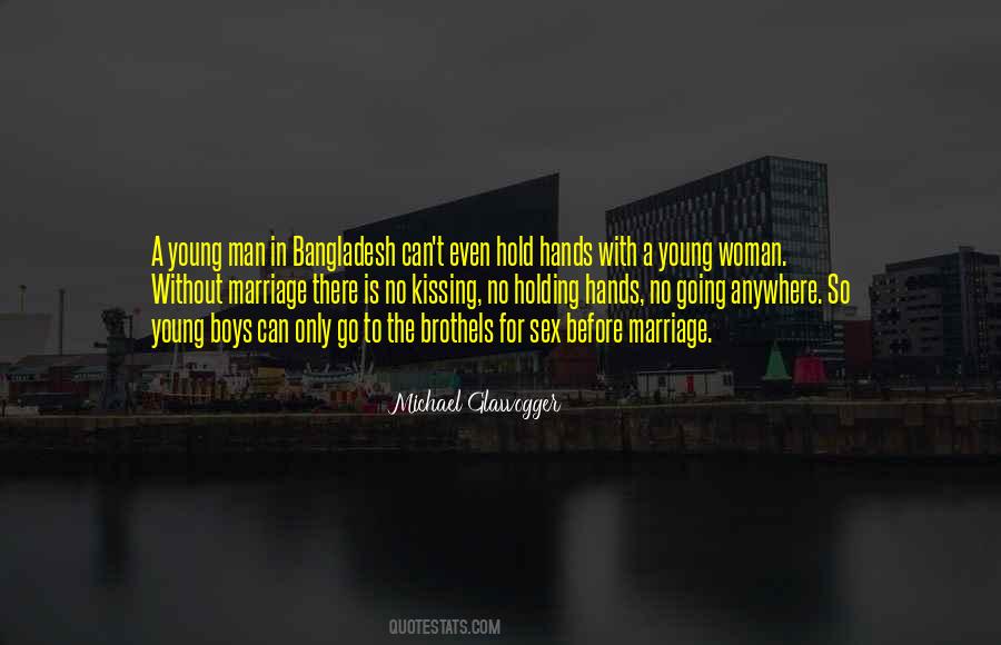 Michael Glawogger Quotes #639255