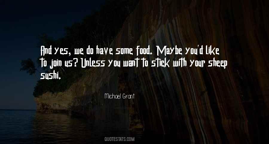 Michael Grant Quotes #267602