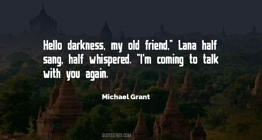 Michael Grant Quotes #291436