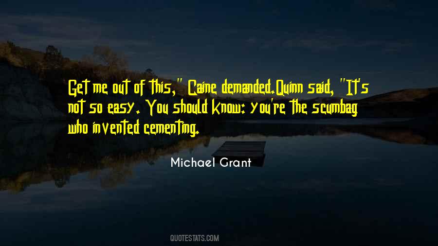 Michael Grant Quotes #329403