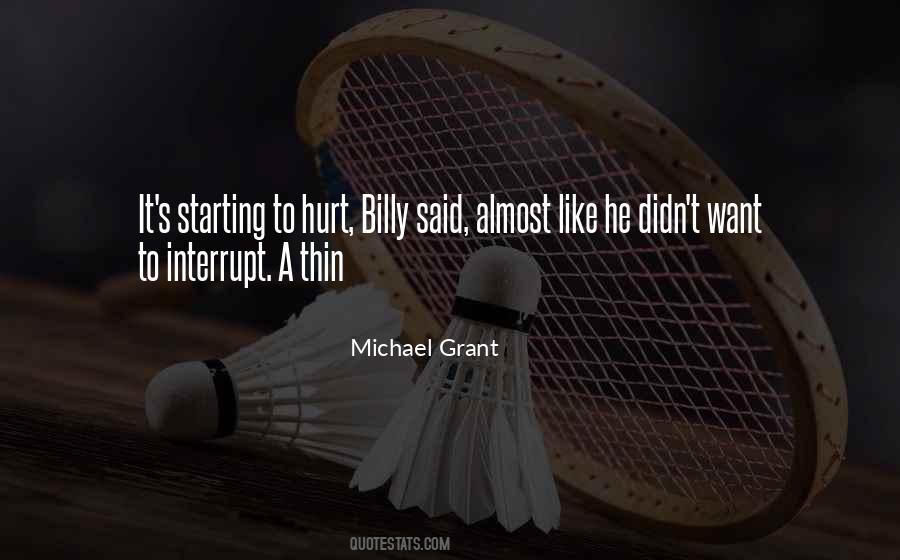 Michael Grant Quotes #439184