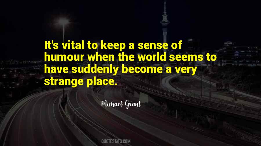 Michael Grant Quotes #630687