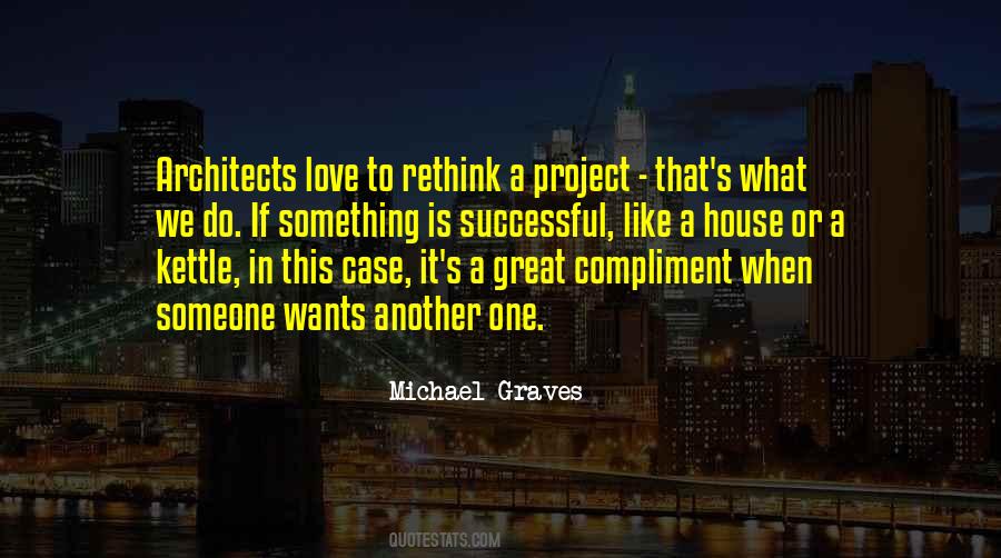 Michael Graves Quotes #405384