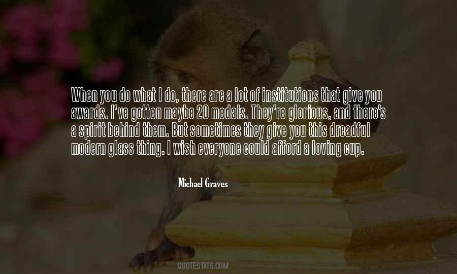 Michael Graves Quotes #607943