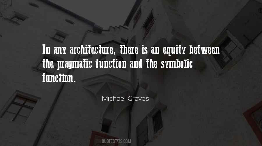 Michael Graves Quotes #672121