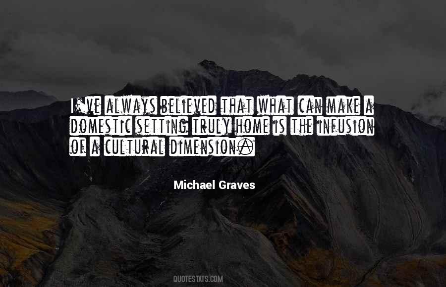 Michael Graves Quotes #713911