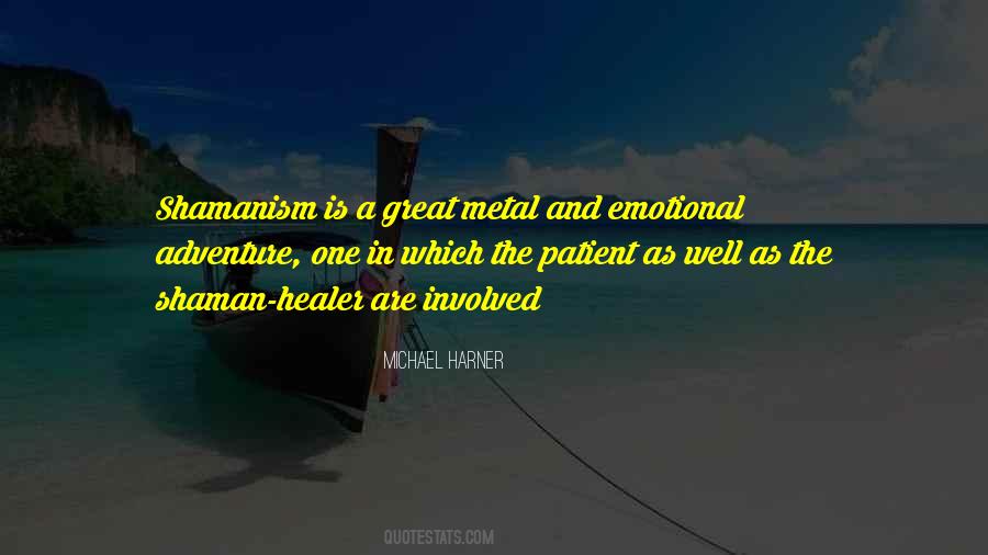 Michael Harner Quotes #1088288