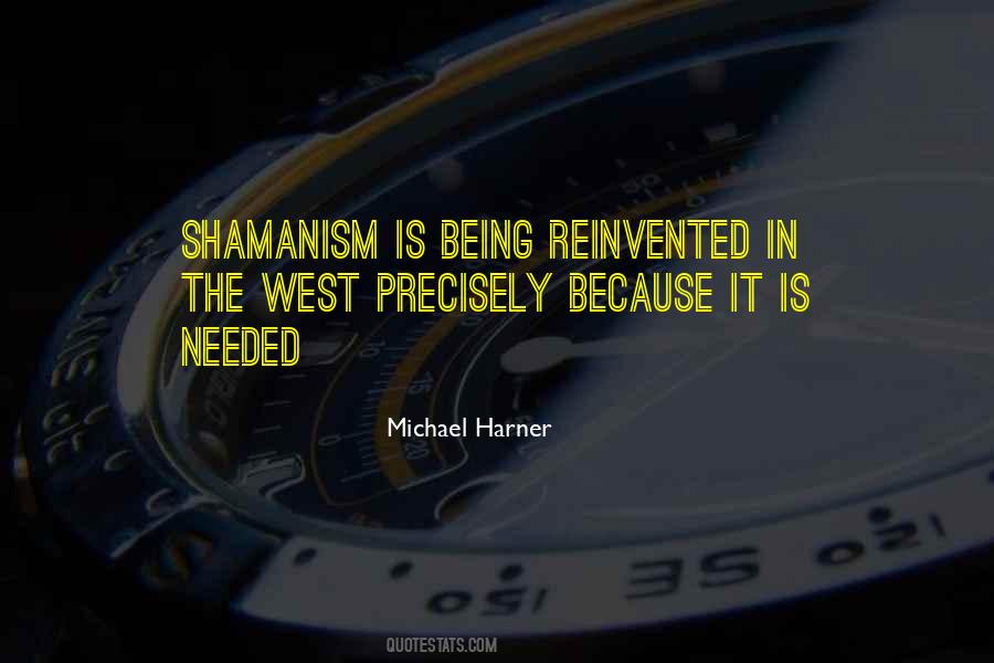 Michael Harner Quotes #1428584