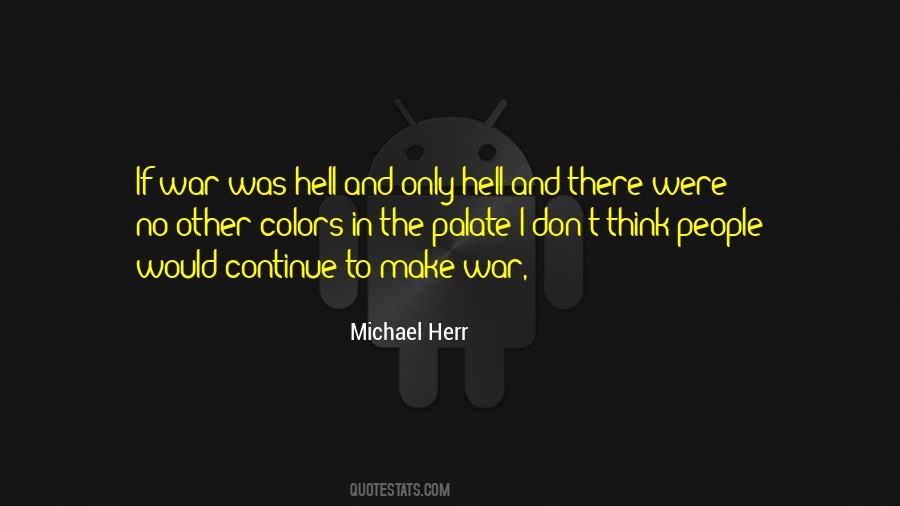 Michael Herr Quotes #1428470