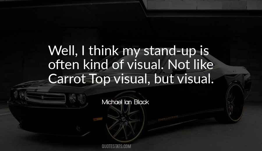 Michael Ian Black Quotes #1106762