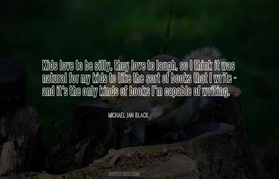 Michael Ian Black Quotes #1210638
