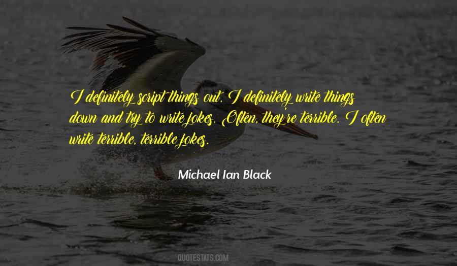 Michael Ian Black Quotes #1538585