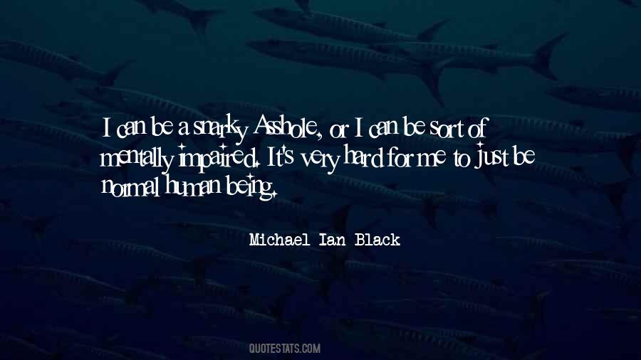 Michael Ian Black Quotes #666228