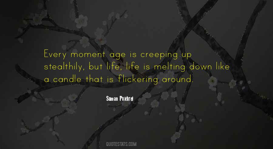 Quotes About Creeping Around #1135538