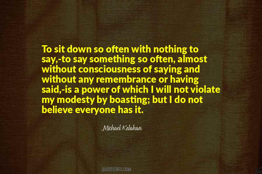 Michael Kelahan Quotes #788224