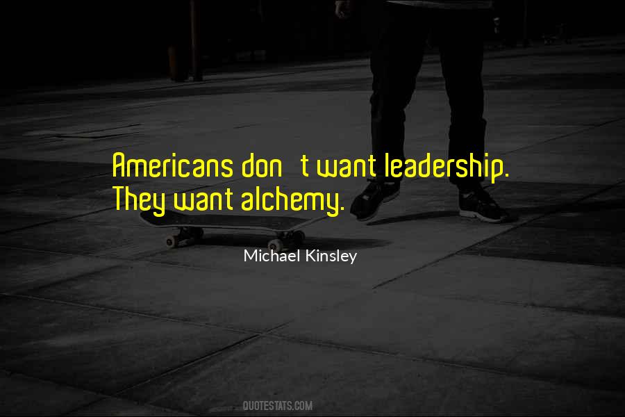 Michael Kinsley Quotes #1587069
