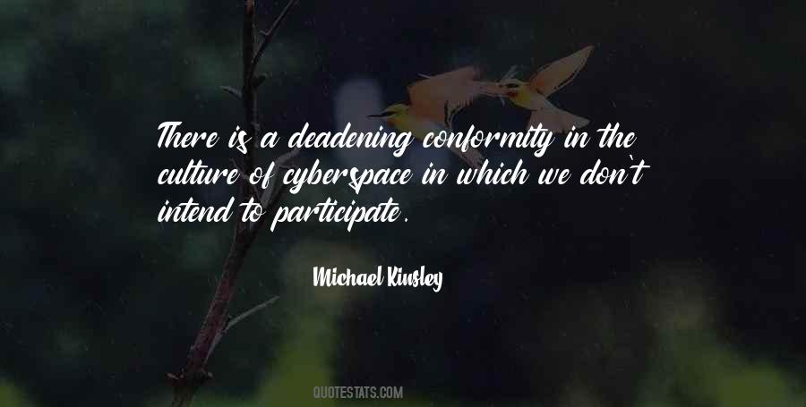 Michael Kinsley Quotes #1768210