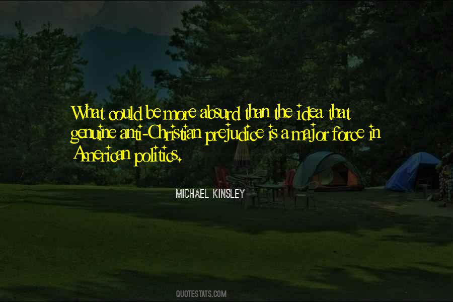 Michael Kinsley Quotes #803923