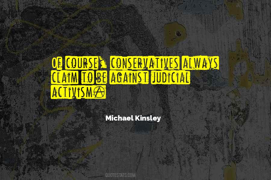 Michael Kinsley Quotes #957359