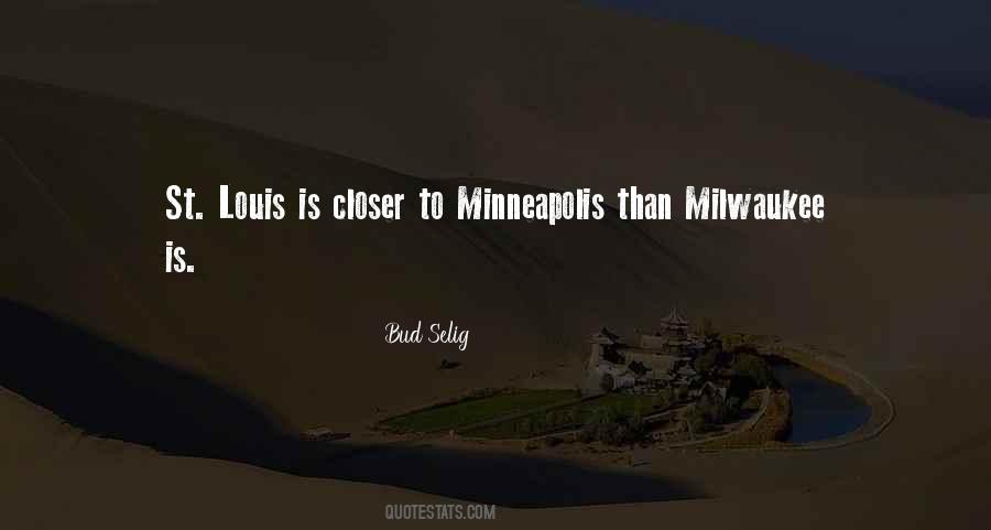 Quotes About Minneapolis #1629260