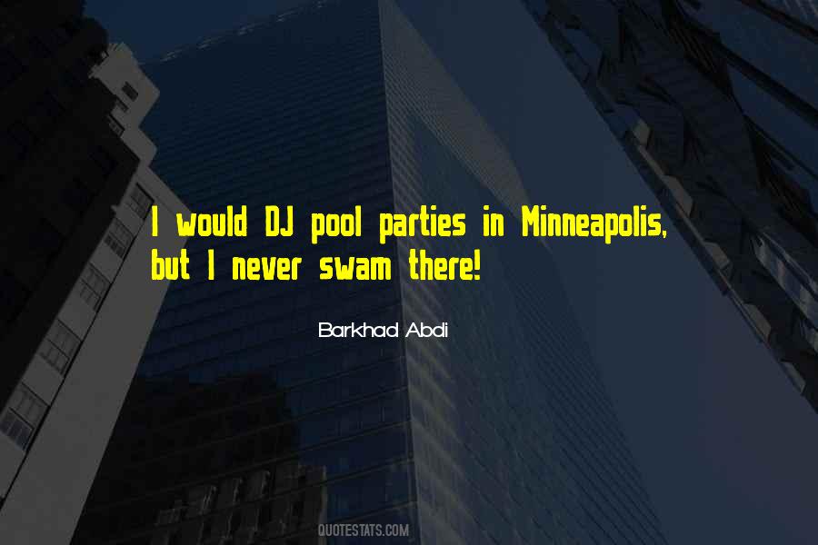 Quotes About Minneapolis #1863659