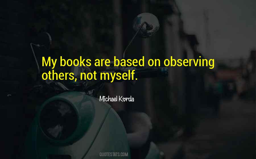 Michael Korda Quotes #1036998