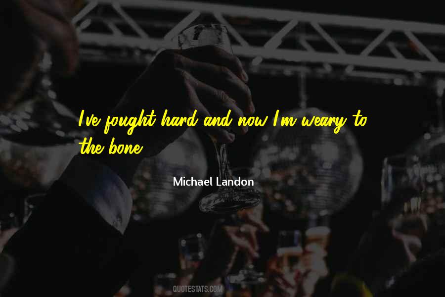 Michael Landon Quotes #1159955