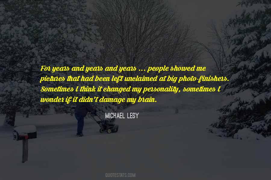 Michael Lesy Quotes #1838291