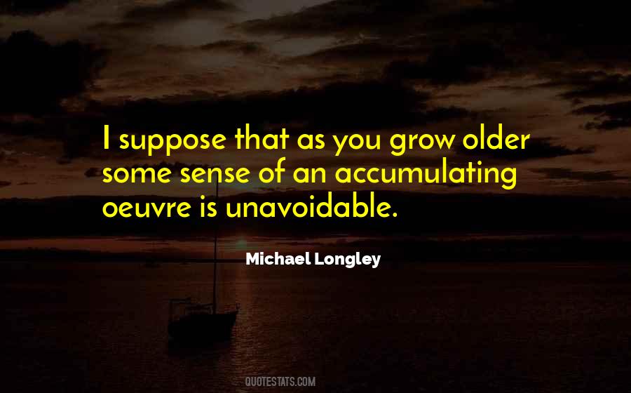 Michael Longley Quotes #1348153