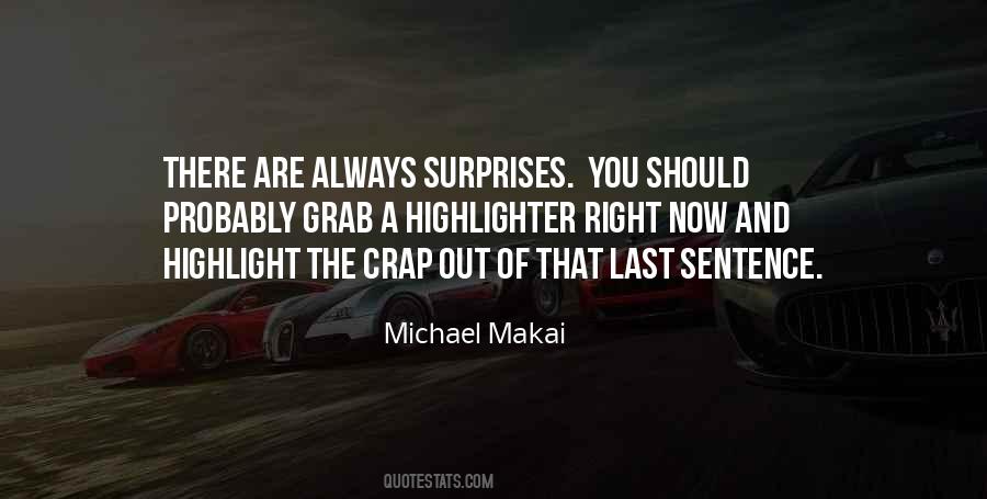 Michael Makai Quotes #1206147