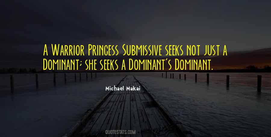 Michael Makai Quotes #1541922