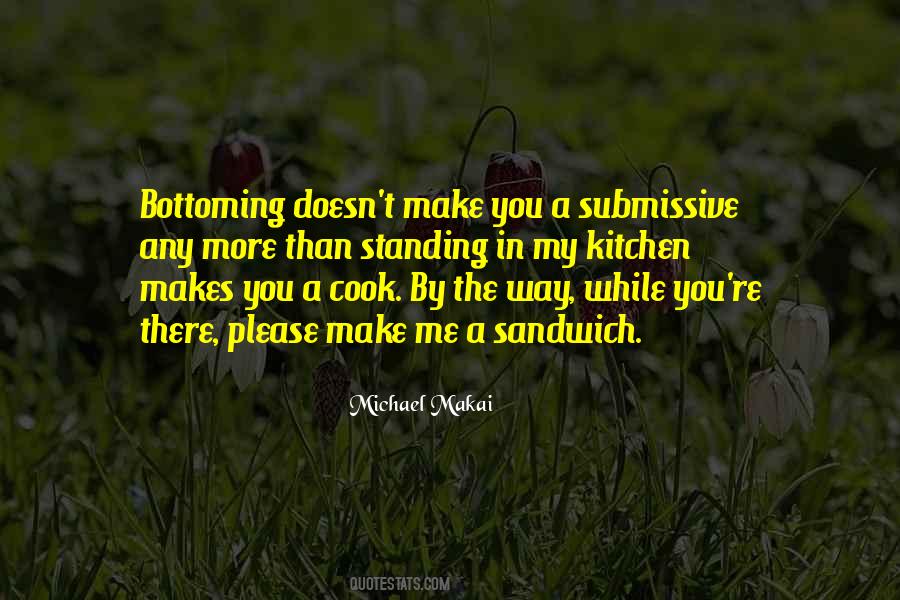 Michael Makai Quotes #79108