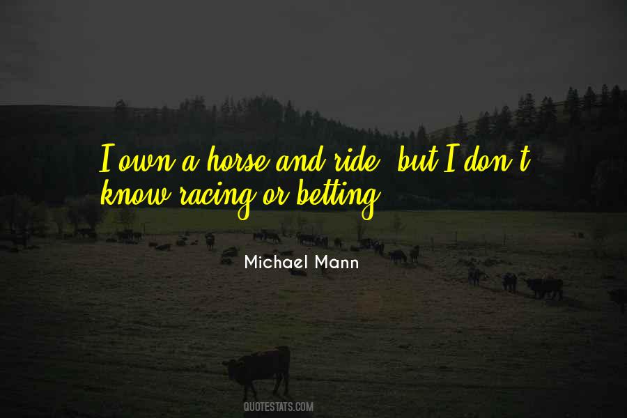 Michael Mann Quotes #1740858