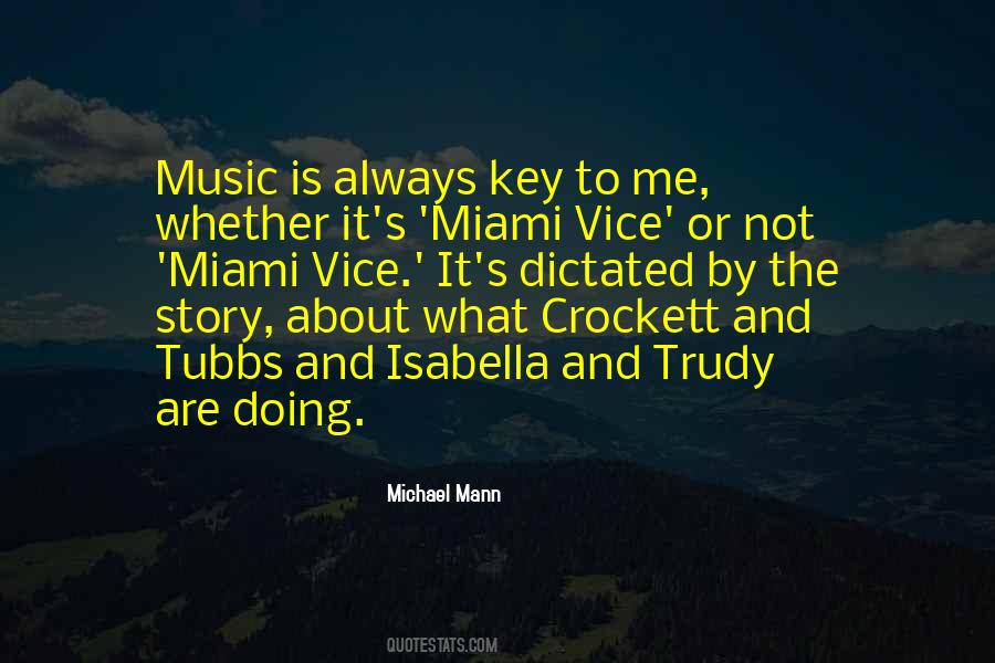 Michael Mann Quotes #374924