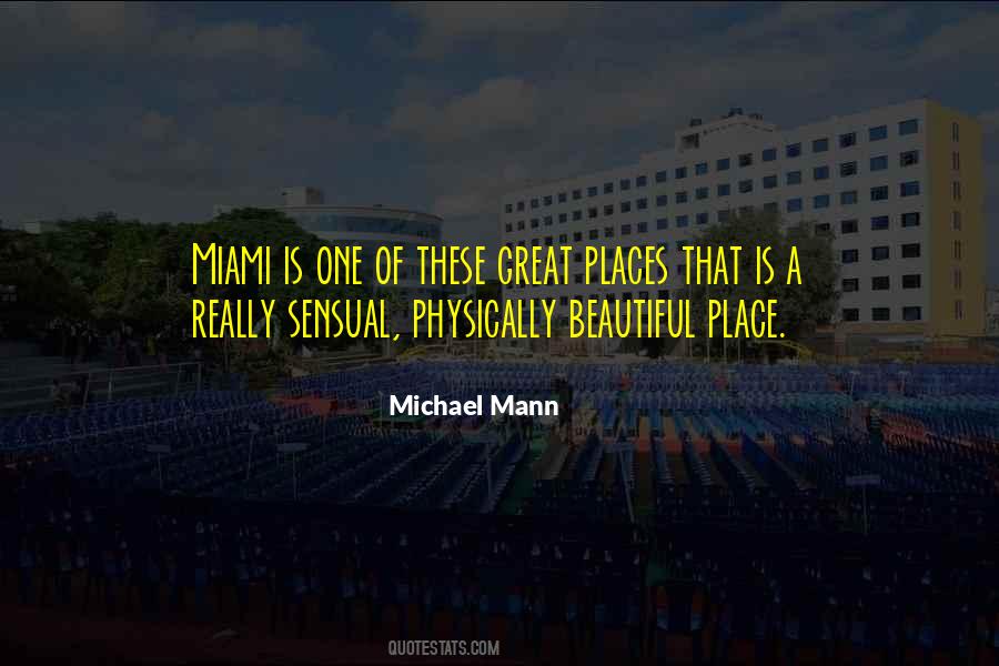 Michael Mann Quotes #501552